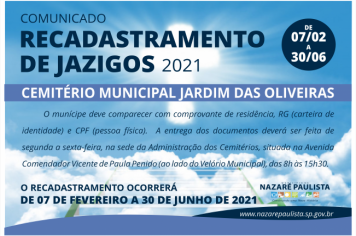 “Comunicado” | Recadastramento de Jazigos 2021 “Cemitério Jardim das Oliveiras” em Nazaré Paulista