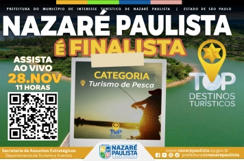 Nazaré Paulista é destaque no Top Destinos Turísticos SP 2025 e conquista vaga entre as finalistas na categoria Turismo de Pesca