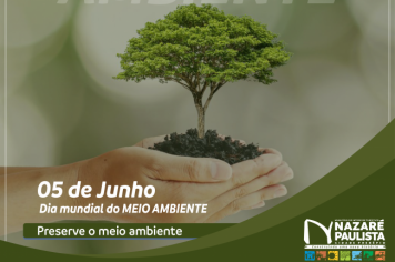 Dia Mundial do Meio Ambiente – 05 de Junho