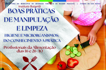 Merenda Escolar - PREFEITURA REALIZA CURSO DE FORMAÇÃO DAS COZINHEIRAS DA EDUCAÇÃO DE NAZARÉ PAULISTA.