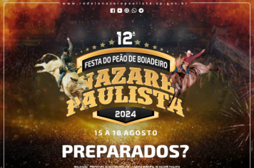 Vem aí a 12ª Festa do Peão de Boiadeiro de Nazaré Paulista 2024