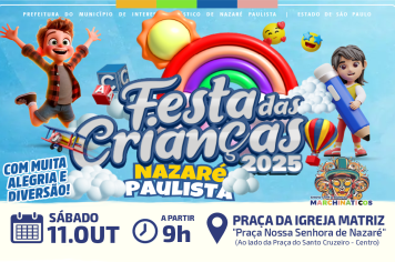 Festa das Crianças 2025 promete um dia de muita alegria e diversão em Nazaré Paulista! 