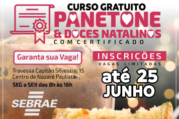 Fundo Social e Sebrae oferecem curso gratuito de Panetones e Bolos Natalinos em Nazaré Paulista