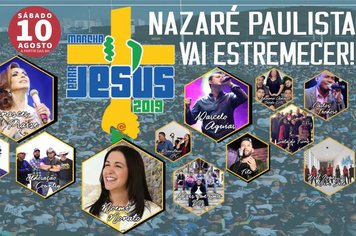 Dia 10 de Agosto, Marcha para Jesus 2019 