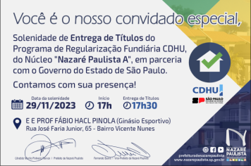 MAIS DE 80 FAMÍLIAS RECEBERÃO GRATUITAMENTE CERTIDÕES DE REGULARIZAÇÃO FUNDIÁRIA NO BAIRRO VICENTE NUNES EM NAZARÉ PAULISTA “Nesta quarta-feira(29/11) os moradores do Conjunto Habitacional José Pinheiro receberão títulos de propriedades”  A Prefeitura de 