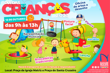 12 de Outubro: VEM AÍ A FESTA DAS CRIANÇAS 2023 EM NAZARÉ PAULISTA, CONFIRA A NOSSA PROGRAMAÇÃO!