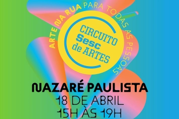 Cultura: Nazaré Paulista recebe programação cultural do Sesc Artes no dia 18 de abril
