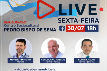 Convite: Prefeitura de Nazaré Paulista vai inaugurar nesta sexta-feira (30), a reforma do Centro Sociocultural Pedro Bispo de sena; acompanhe através da LIVE