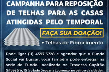Fundo Social de Solidariedade de Nazaré Paulista realiza campanha para arrecadar telhas para famílias atingidas pela chuva