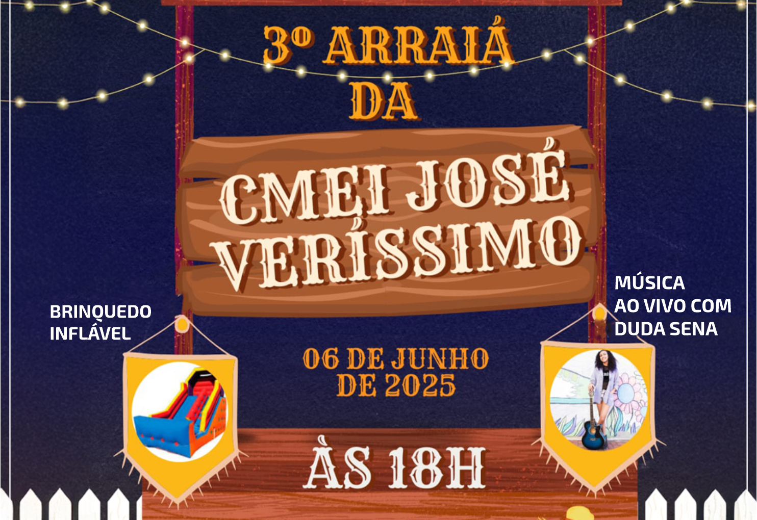 Vem aí o 3º Arraial da CEMEI José Veríssimo no Jardim Monte Verde em Nazaré Paulista