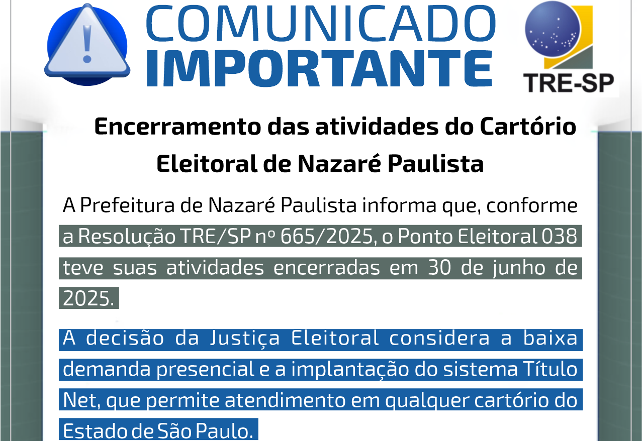 Comunicado Oficial – Encerramento das atividades do Cartório Eleitoral de Nazaré Paulista