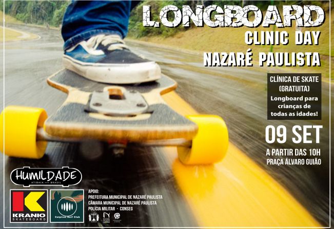 Vem aí, a LONGBOARD Clinic Day Nazaré Paulista, domingo dia 09 de setembro!