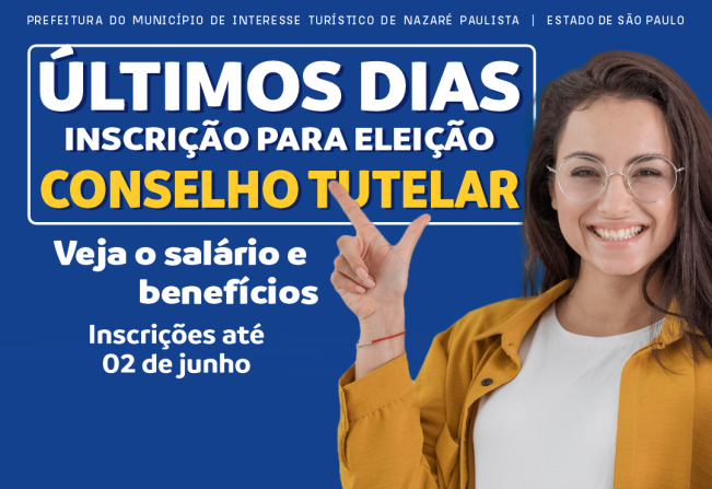 CMDCA: últimos dias de inscrição eleição Conselho Tutelar em Nazaré Paulista