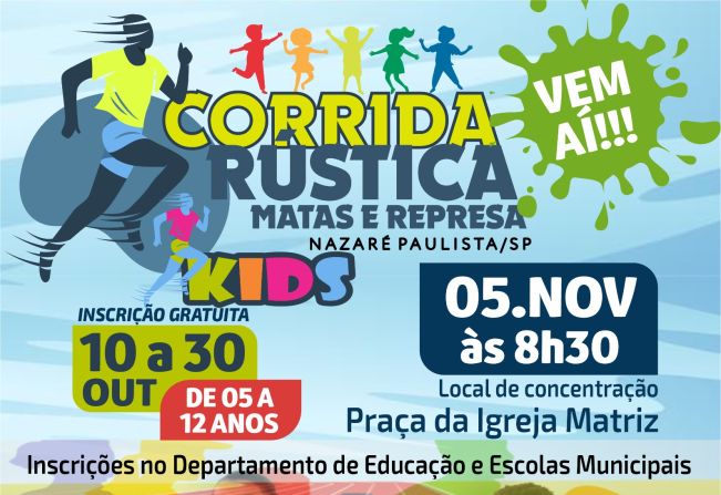 Inscrições abertas: VEM AÍ, A CORRIDA RÚSTICA MATAS E REPRESA DE NAZARÉ PAULISTA KIDS 2023