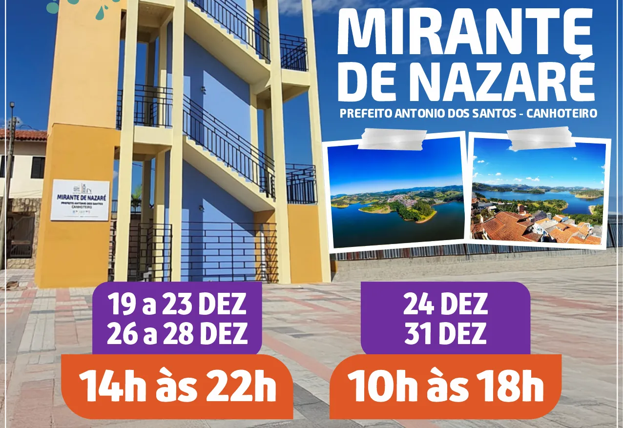 Programação Especial de Fim de ano para a visitação ao Mirante de Nazaré Paulista “Prefeito Antonio dos Santos – Canhoteiro”