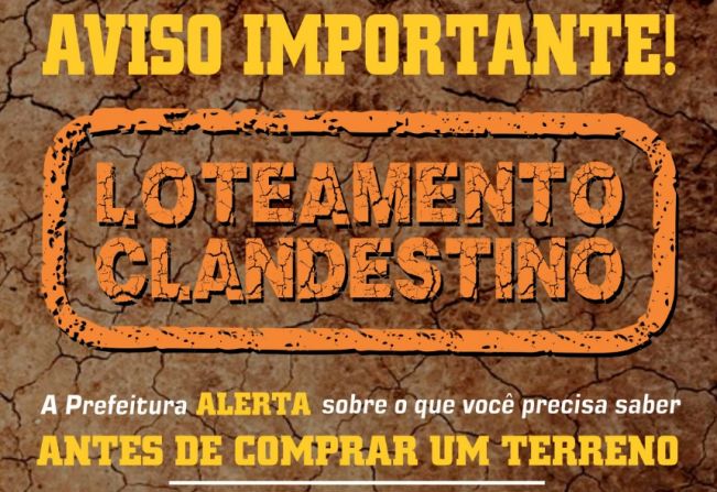 Aviso Importante! Loteamentos Clandestinos