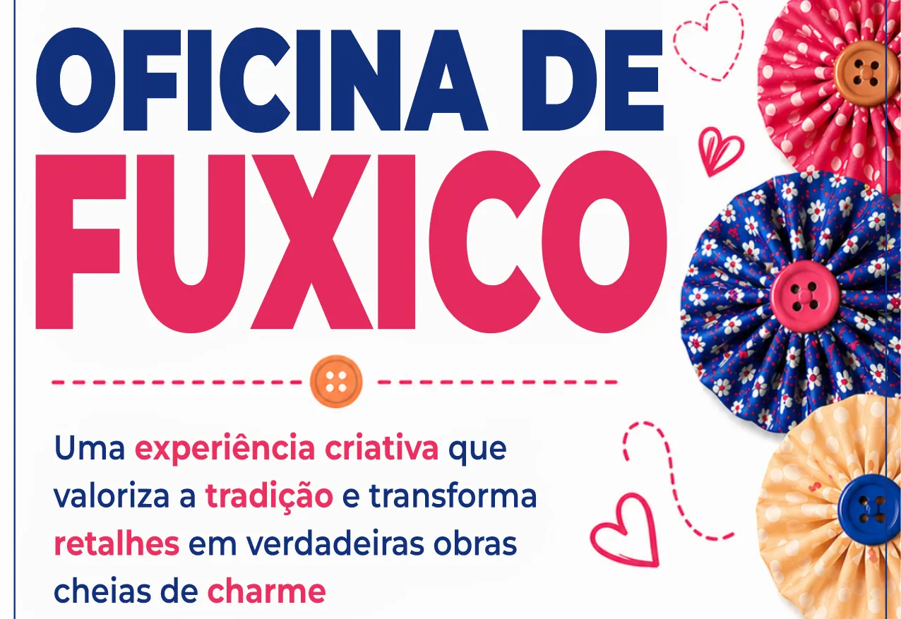 Prefeitura de Nazaré Paulista realiza Oficina de Fuxico na Casa da Cultura