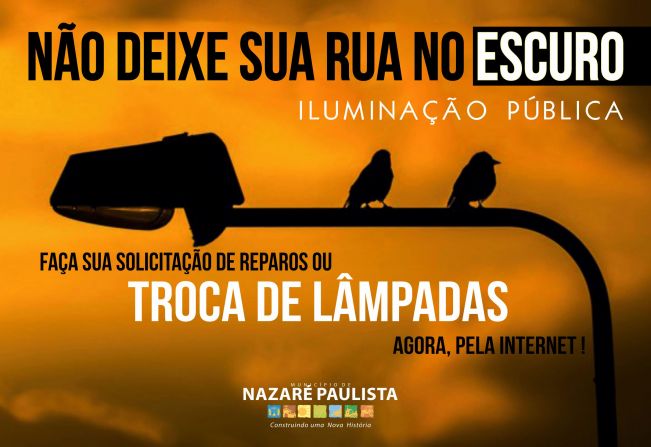 Agora os moradores de Nazaré Paulista podem Solicitar Troca de Lâmpadas através da Internet