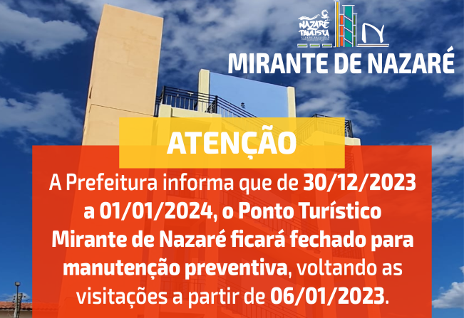 Mirante de Nazaré passará por manutenção preventiva neste final de semana 