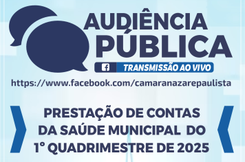 Secretaria de Saúde realizará Audiência Pública na próxima terça-feira (27/05) na Câmara Municipal de Nazaré Paulista