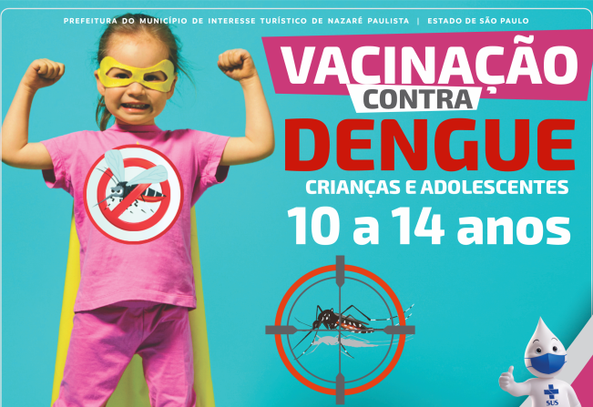 Prefeitura amplia vacinação contra a dengue para o público de 10 a 14 anos em Nazaré Paulista