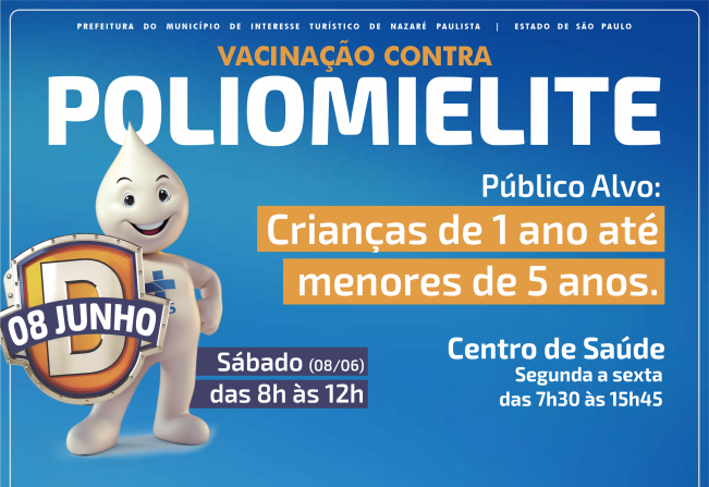 Prefeitura iniciou campanha de vacinação contra a poliomielite em Nazaré Paulista