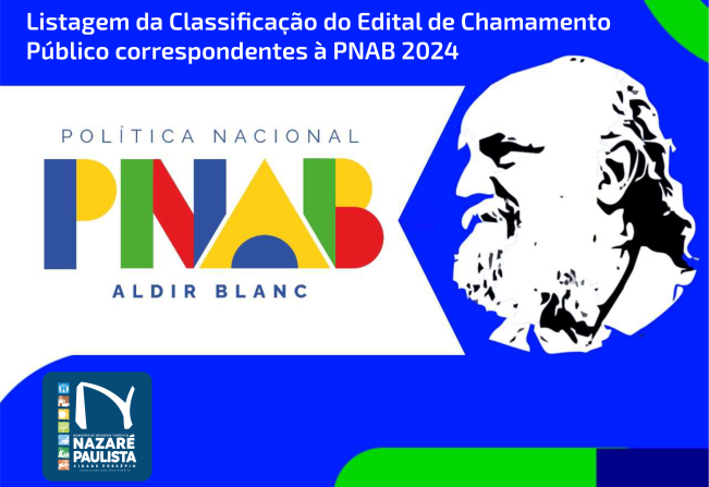 Prefeitura de Nazaré Paulista divulga os classificados no edital da Lei Aldir Blanc 2024