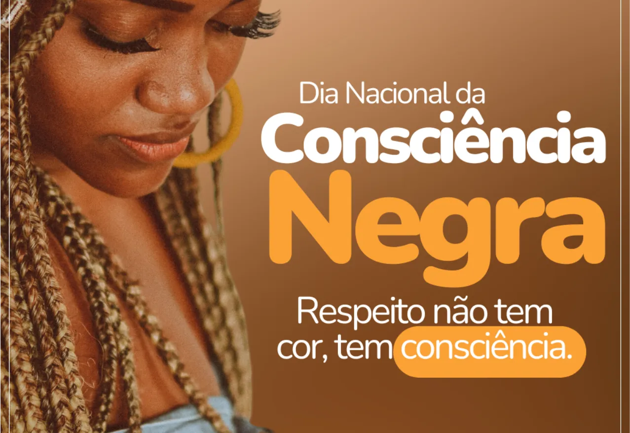 20 de Novembro - Dia Nacional da Consciência Negra