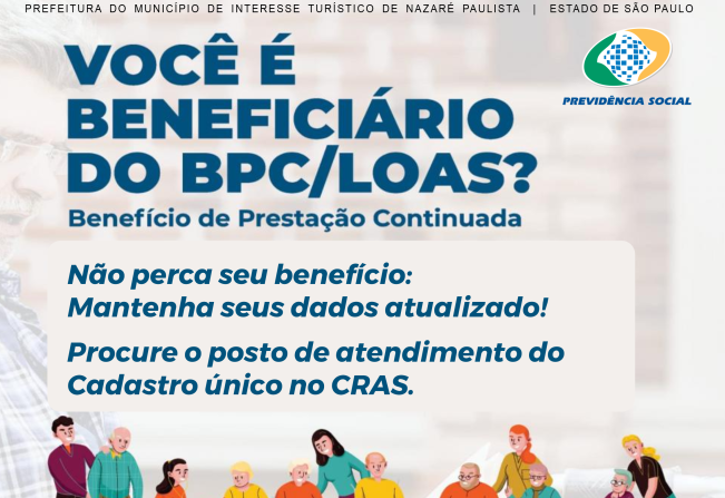 Beneficiários do BPC/LOAS de Nazaré Paulista devem fazer sua atualização cadastral para não perder o benefício
