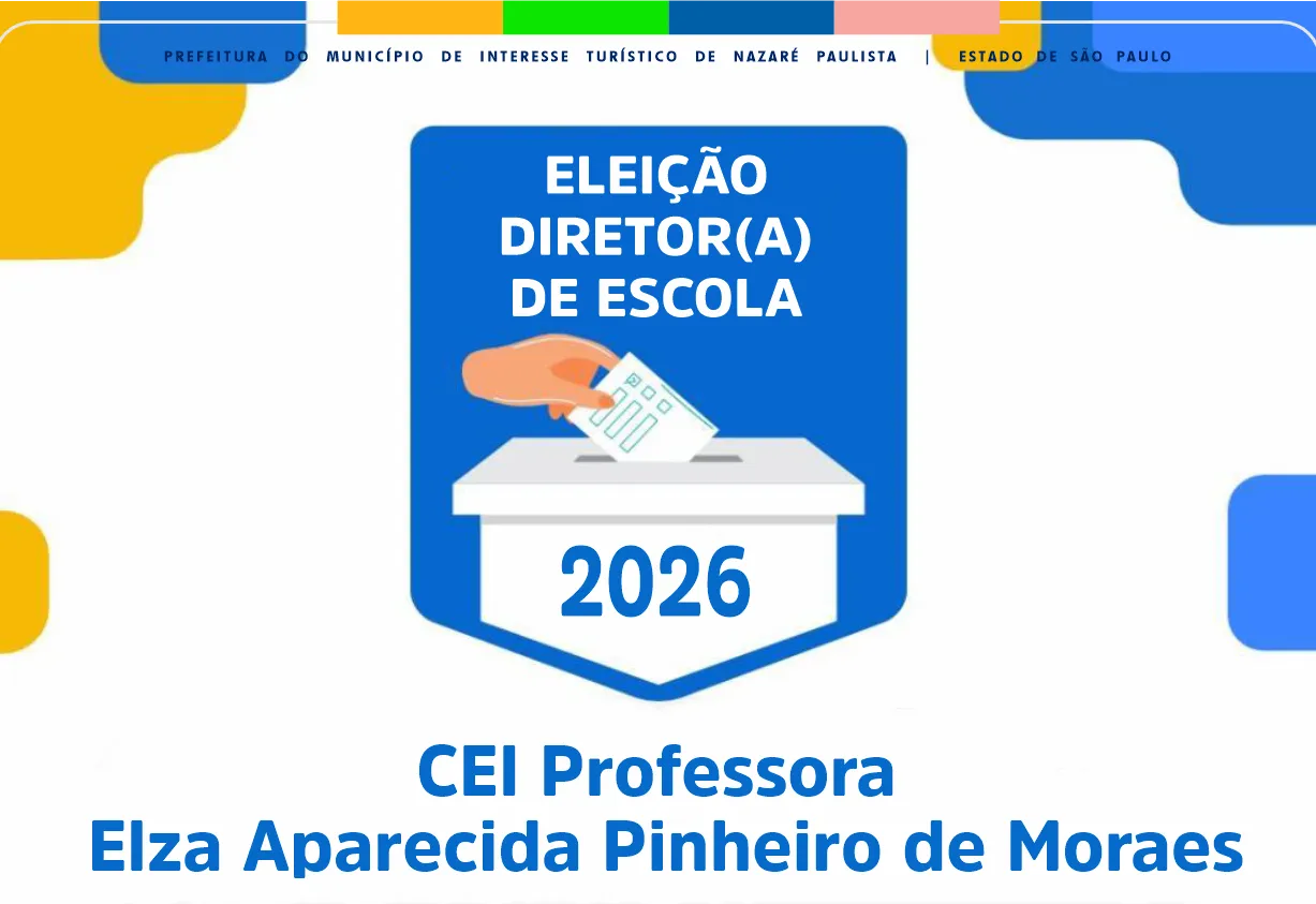 Prefeitura abre processo seletivo para eleição de Diretor(a) do Centro de Educação Infantil “Profa. Elza Aparecida Pinheiro de Moraes”